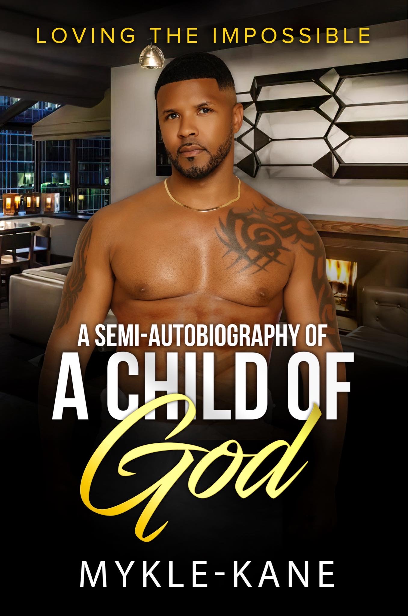 A Semi-Autobiography of A Child of God